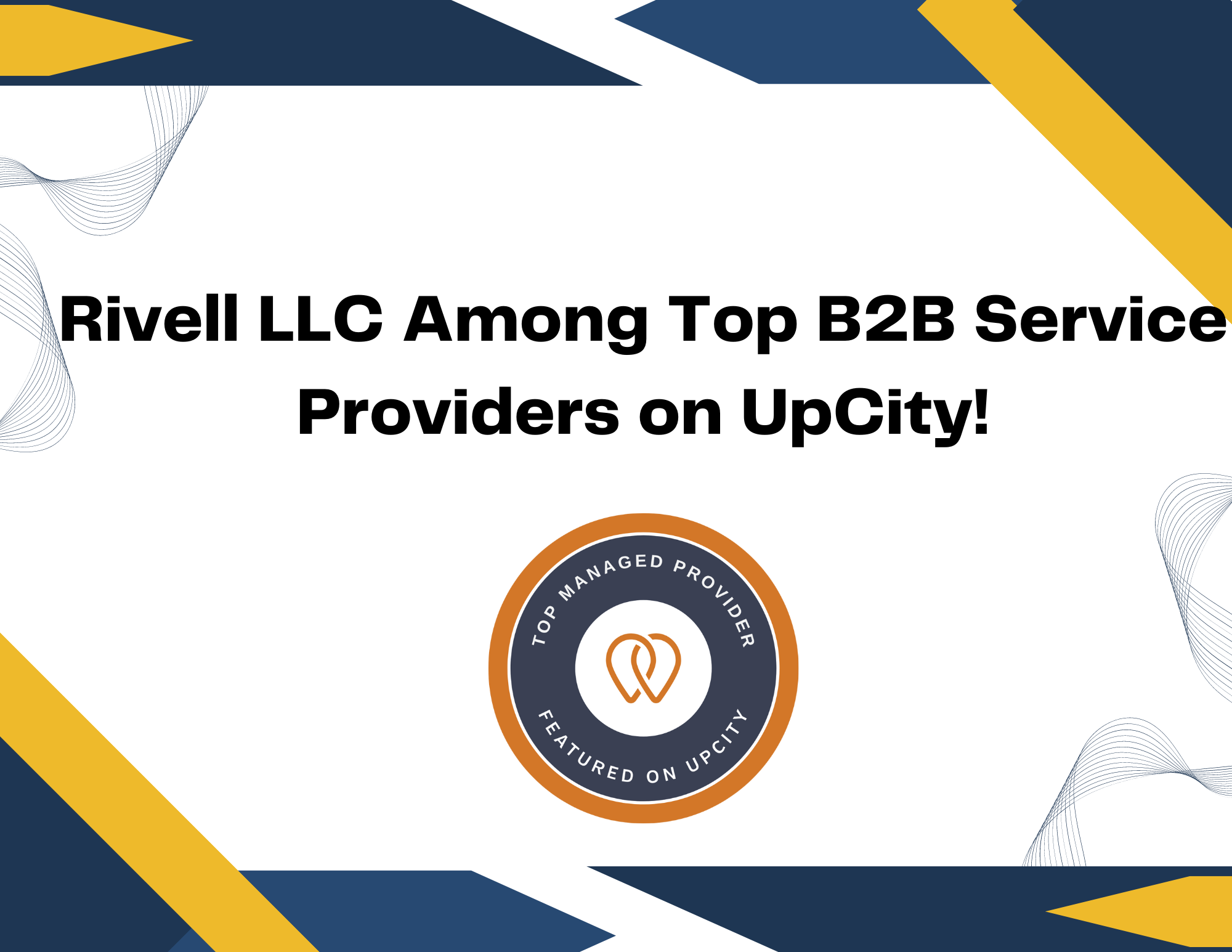 Rivell LLC Among Top B2B Service Providers on UpCity
