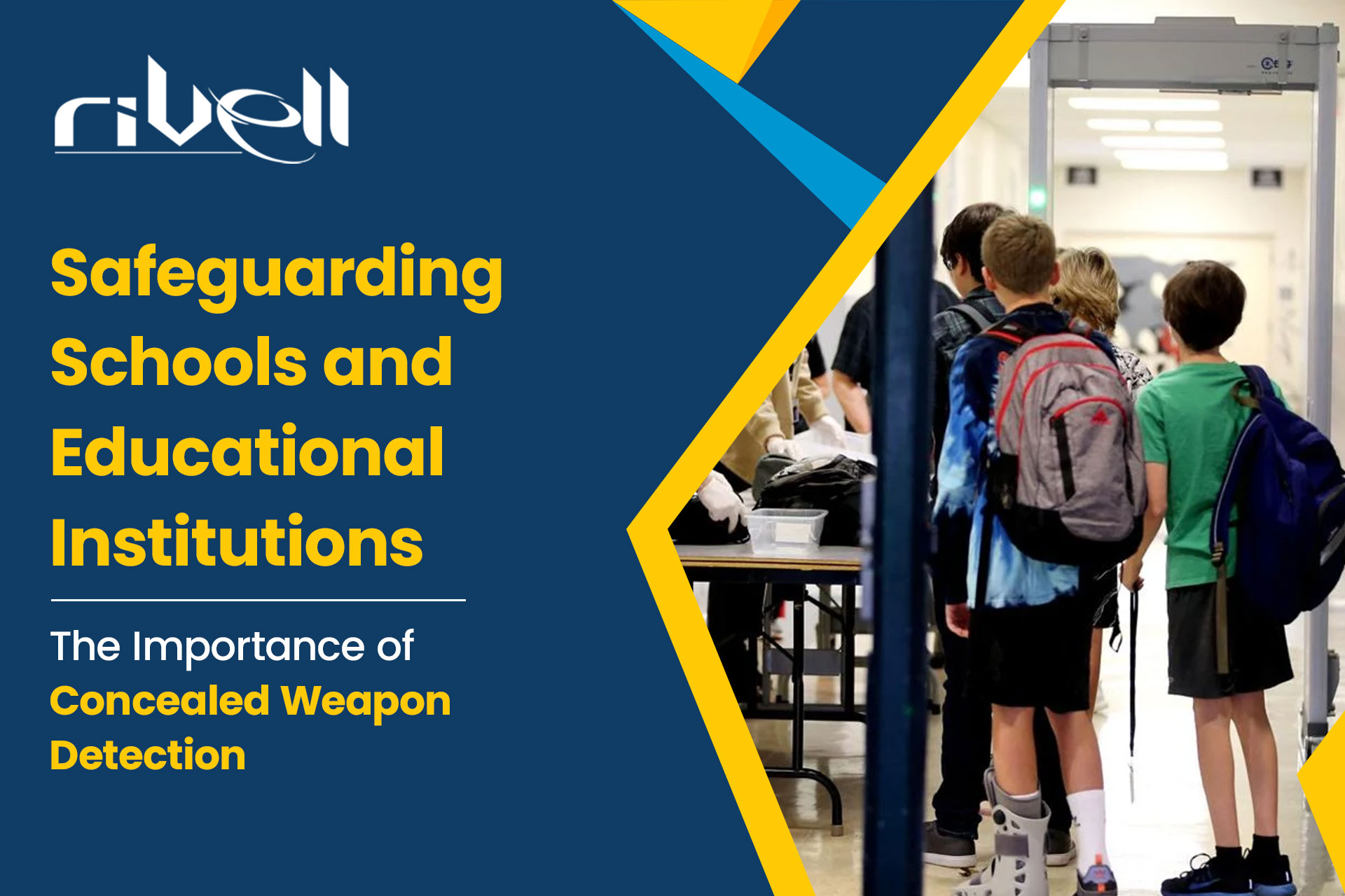 Safeguarding Schools and Educational Institutions The Importance of Concealed Weapon Detection