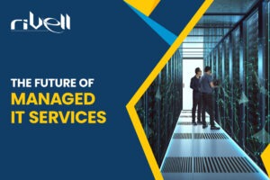 The Future of Managed IT Services