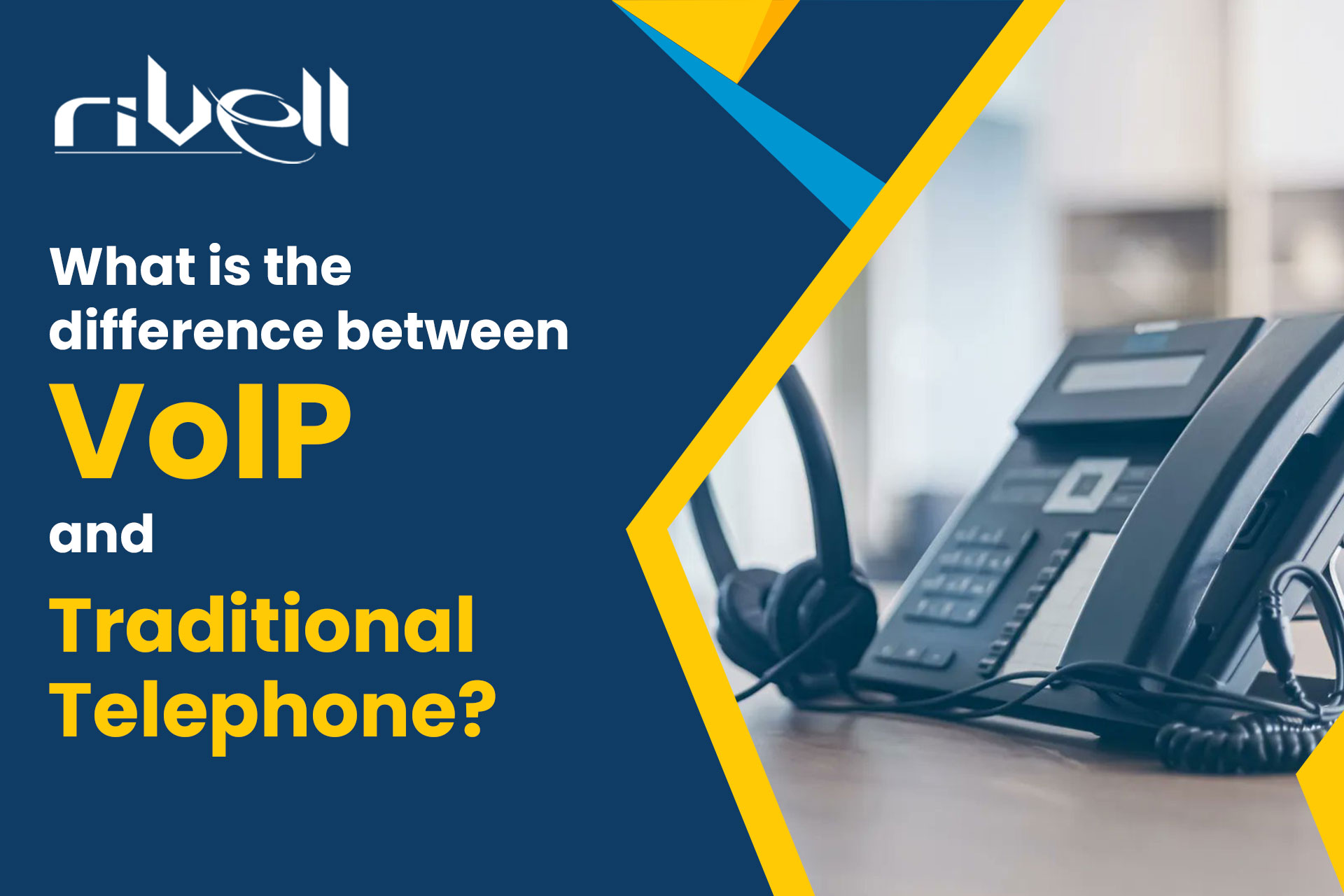 What is the difference between VoIP and traditional telephone