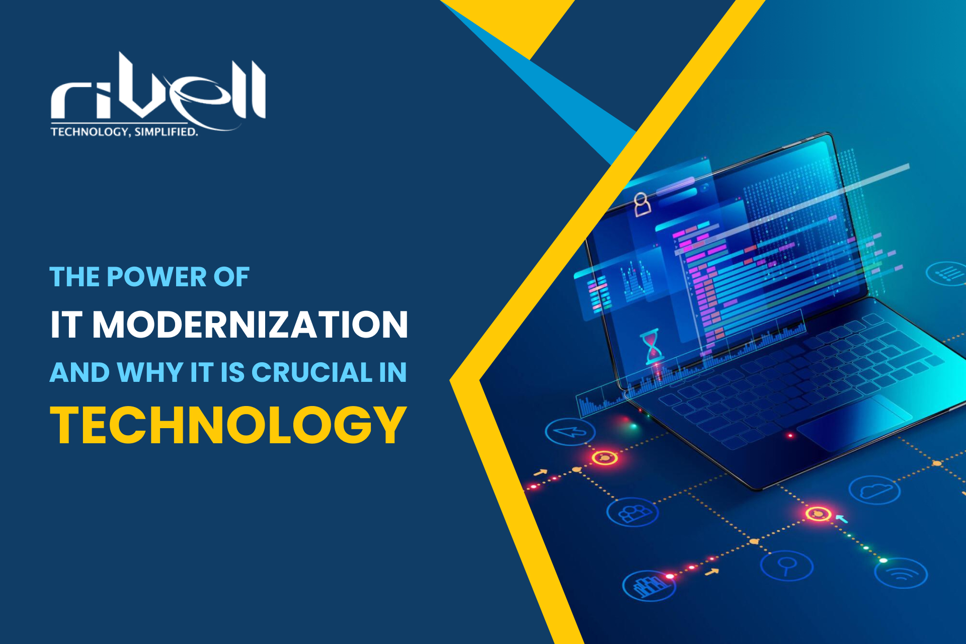 The Power Of IT Modernization & Why It Is Crucial in Technology