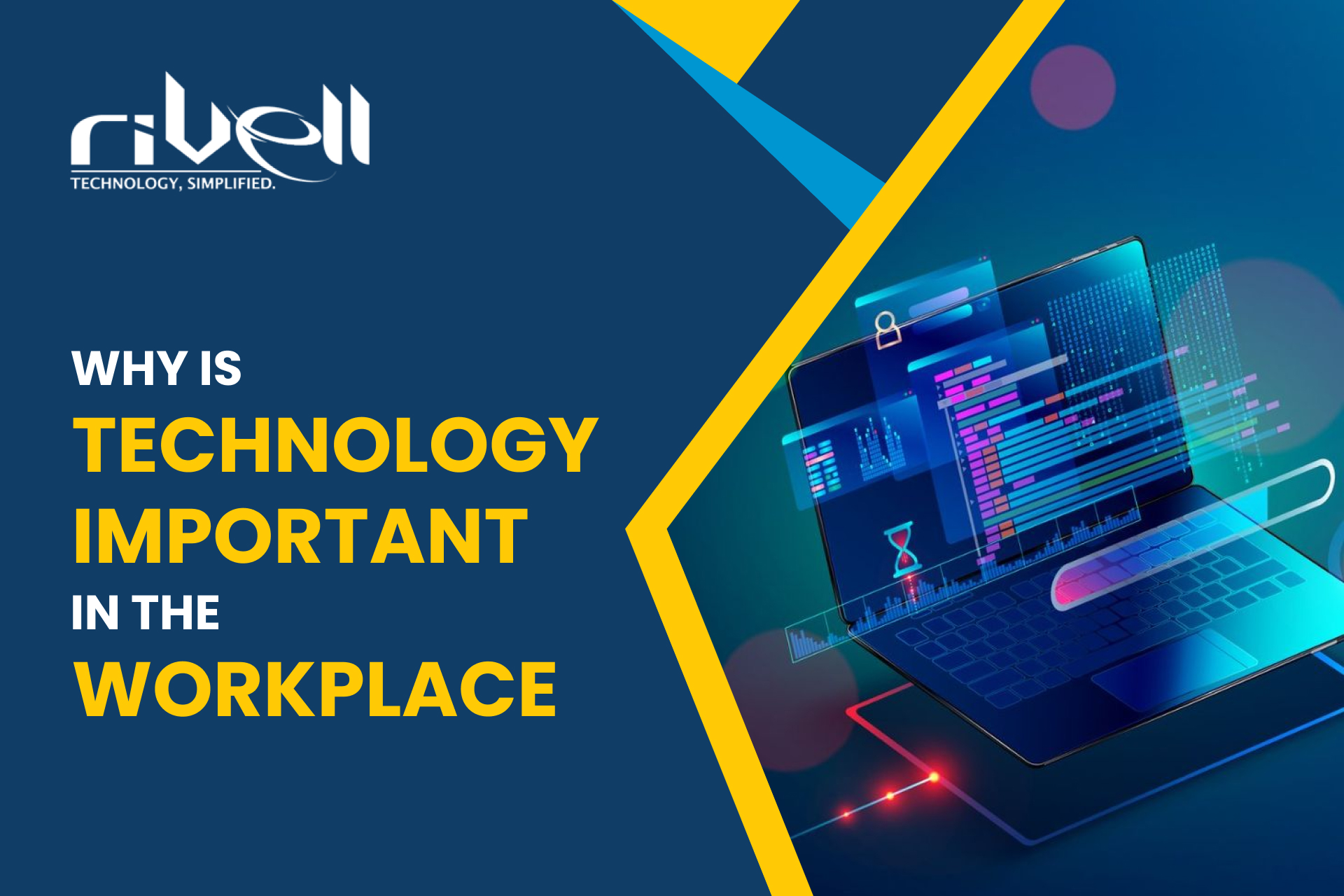 Why is Technology important in the Workplace