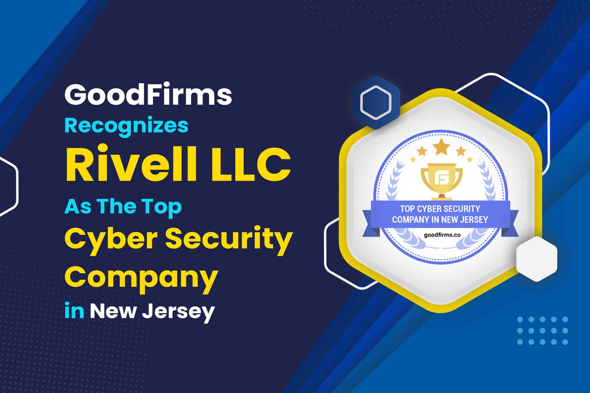 Award badge from GoodFirms recognizing Rivell LLC as a top cybersecurity company in New Jersey.